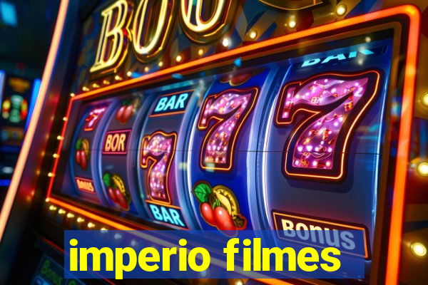 imperio filmes